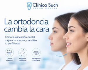 ¿La ortodoncia cambia la cara? Qué cambia de verdad en tu perfil (y qué no) Por la Dra. María García Obeso — Odontóloga · Ortodoncia y ortopedia dentofacial | Clínica Dental Such, Valencia